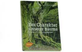 Der Charakter unserer Bäume